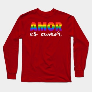 Amor es amor - Love is love Long Sleeve T-Shirt